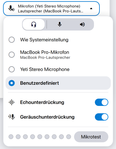 Wählen Sie im Audiomenü, welches Mikrofon, Headset oder welchen Lautsprecher Sie verwenden wollen. Alle angeschlossenen Geräte werden aufgeführt.