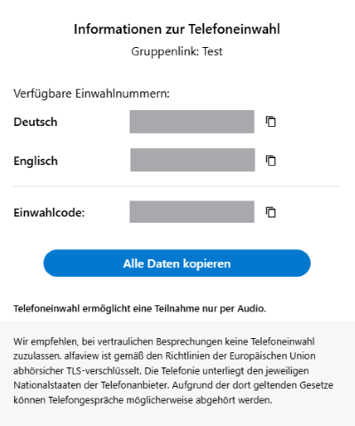 Die Informationen zur Telefoneinwahl. Es gibt jeweils eine Telefonnummer für Deutsch und eine für Englisch. Außerdem gibt es einen Einwahlcode.