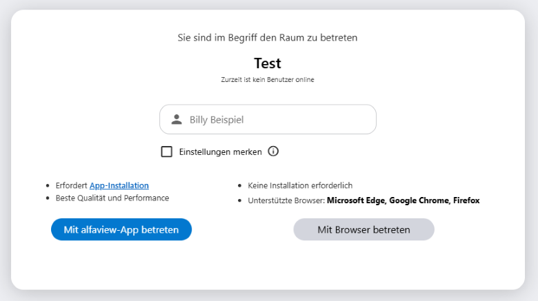 alfaview-Raum als Gast betreten. Hier kann man seinen Namen eintragen und entscheiden, ob man mit der App oder dem Webclient beitreten möchte.