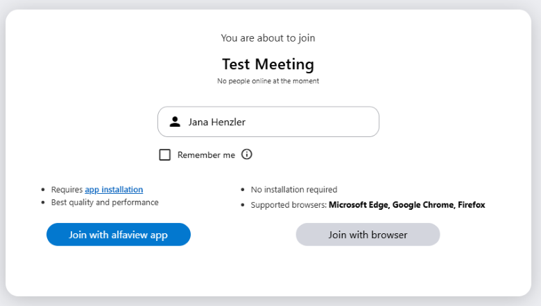 Enter the room as a guest. Here you can enter your name and decide whether you want to join via the app or the web client.